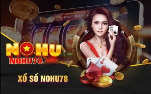 xổ số nohu78